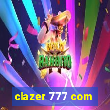 clazer 777 com